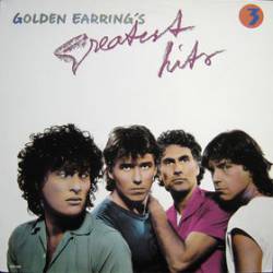 Golden Earring : Greatest Hits 3